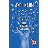 Etre humain, pleinement