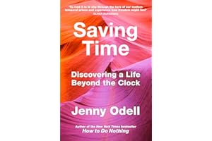 Saving time: discovering a life beyond the clock