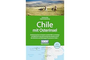 DUMONT Reise-Handbuch Reiseführer Chile mit Osterinsel: mit Extra-Reisekarte
