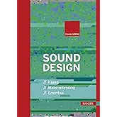 Sounddesign: Klang Wahrnehmung Emotion
