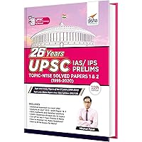26 Years UPSC IAS/ IPS Prelims Topic-wise Solved Papers 1 & 2 (1995 - 2020) 11th Edition