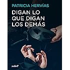 Digan lo que digan los demás (Erótica)
