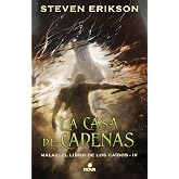 La casa de cadenas (Malaz: El Libro de los Ca&iacute;dos 4) (Nova)