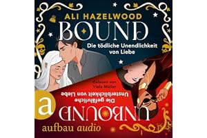 Bound & Unbound - Die Paranormal-Romance-Dilogie