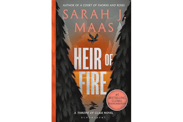 Heir of Fire From the # 1 Sunday Times best-selling author of A Court of Thorns and Roses