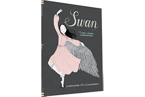 Swan: The Life and Dance of Anna Pavlova