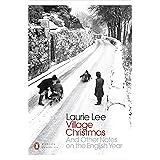 Village Christmas: And Other Notes on the English Year (Penguin Modern Classics)