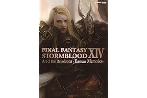 GARDNERS Final Fantasy XIV: Stormblood -- The Art of the Revolution -Eastern Memories-
