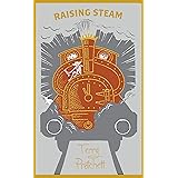 Raising Steam: (Discworld novel 40) (Discworld Novels)