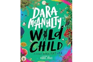 Wild Child: A Journey Through Nature