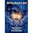 All You Need Is Kill (manga): 2-in-1 Edition: Volume 1 [Paperback] Sakurazaka, Hiroshi; Obata, Takeshi; Takeuchi, Ryosuke and Abe, Yoshitoshi