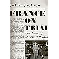 France on Trial: The Case of Marshal Pétain