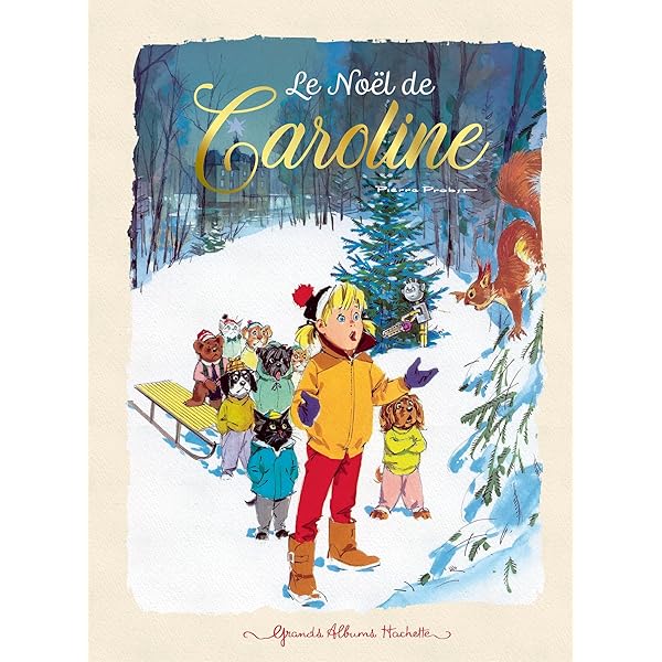 Le Noël de Caroline : Probst, Pierre: Amazon.fr: Livres