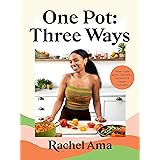 One Pot: Three Ways: Save time with vibrant, versatile vegan recipes