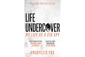 Life Undercover: My Life in the CIA