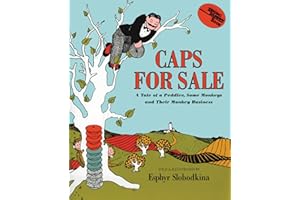 Caps for Sale: A Tale of a Peddler, Some Monkeys and Their Monkey Business: 0000 (Young Scott Books)