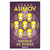 Sue&ntilde;os de robot (Best Seller | Ficci&oacute;n)