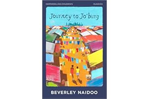Journey to Jo’Burg: A compelling story of love and courage, for children aged 9 to 12 (HarperCollins Children’s Classics)