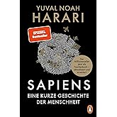 SAPIENS - Eine kurze Geschichte der Menschheit: Der legendäre Weltbestseller erstmals als günstiges Taschenbuch, aktualisiert