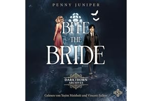 Bite the Bride (Darkthorn Archives 1): Spicy Fantasy RomCom im Schottland der 1920er Jahre