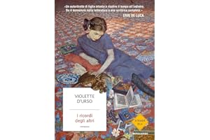 I ricordi degli altri (Strade blu. Fiction)