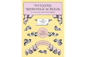 Banners, Ribbons and Scrolls: An Archive for Artists and Designers; 503 Copyright-Free Designs (Dover Pictorial Archive Series)