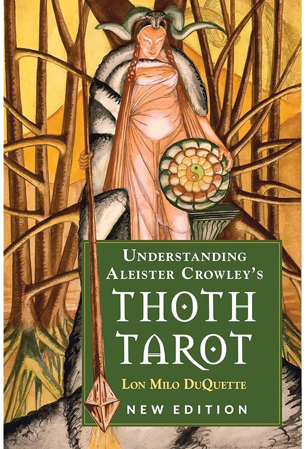 The Book of Thoth: (Egyptian Tarot) : Crowley, Aleister, Harris