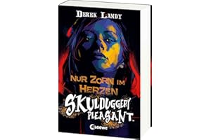 Skulduggery Pleasant (Band 17) - Nur Zorn im Herzen: Neuer Band der mörderguten dritten Staffel! - Urban-Fantasy-Kultserie mit schwarzem Humor