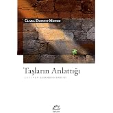 Taşların Anlattığı