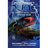 DUNE: The Graphic Novel, Book 2: Muad&rsquo;Dib: Volume 2
