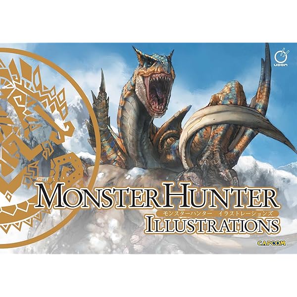 Monster Hunter：Official Complete Works MONSTER HUNTER WORLD OFFICIAL COMPLETE WORKS ART & INFO : VIZ