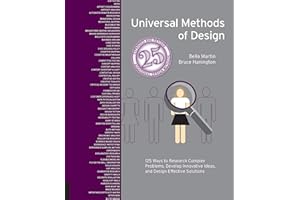 Universal Methods of Design, Expanded and Revised: 125 Ways to Research Complex Problems, Develop Innovative Ideas, and Design Effective Solutions (Rockport Universal)