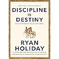 Discipline Is Destiny: A NEW YORK TIMES BESTSELLER