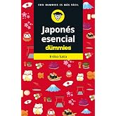 Japon&eacute;s esencial para Dummies (Idioma esencial)