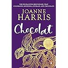 Chocolat: the enchanting bestseller from international multi-million copy seller Joanne Harris
