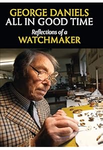 Watchmaking: Amazon.co.uk: George Daniels: 9780856677045: Books