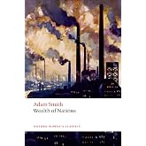 An Inquiry into the Nature and Causes of the Wealth of Nations: A Selected Edition