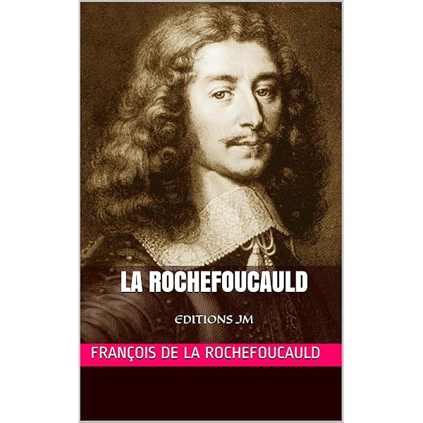 La Rochefoucauld - Oeuvres complètes eBook : La Rochefoucauld