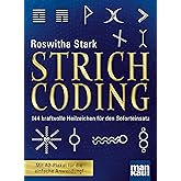 Strichcoding: 144 kraftvolle Heilzeichen für den Soforteinsatz. Mit A2-Plakat für die einfache Anwendung