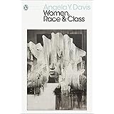 Women, Race & Class: Angela Y. Davis (Penguin Modern Classics)