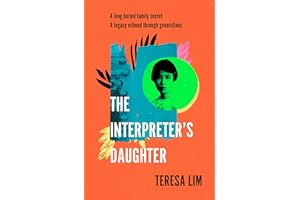 The Interpreter's Daughter: A remarkable true story of feminist defiance in 19th Century Singapore