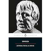 Letters from a Stoic: Epistulae Morales Ad Lucilium