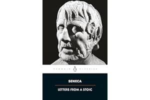 Letters from a Stoic: Epistulae Morales Ad Lucilium (Penguin Classics)