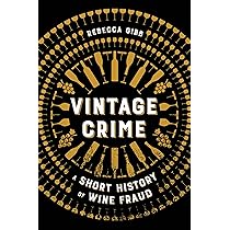 Buy In Vino Duplicitas: The Rise and Fall of a Wine Forger