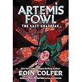 The Last Guardian (Artemis Fowl, Book 8) (Artemis Fowl, 8, Band 8)