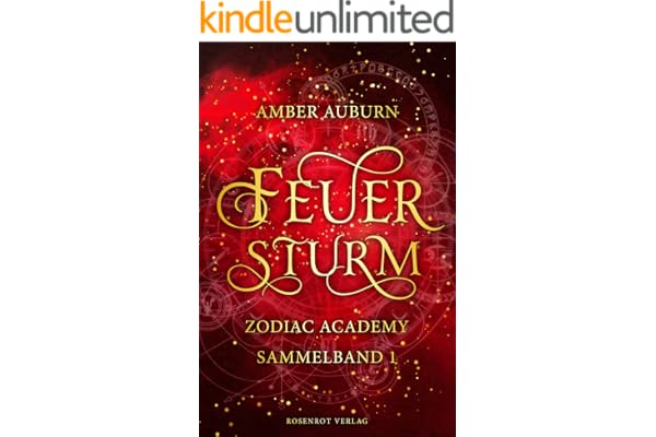 Feuersturm - Zodiac Academy Sammelband 1: Fantasy-Serie (Zodiac Academy Sammelbände)