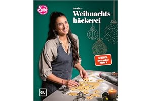 Sallys Weihnachtsbäckerei: Über 50 Backrezepte für Plätzchen, Kekse und festliche Ideen für die süße Adventszeit