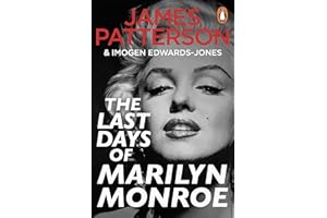 The Last Days of Marilyn Monroe: The shocking true crime thriller and instant Sunday Times bestseller