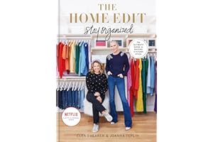 The Home Edit Stay Organized: The Ultimate Guide to Making Systems Stick - the New York Times bestseller
