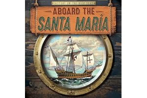 Aboard the Santa Maria (History on the High Seas)